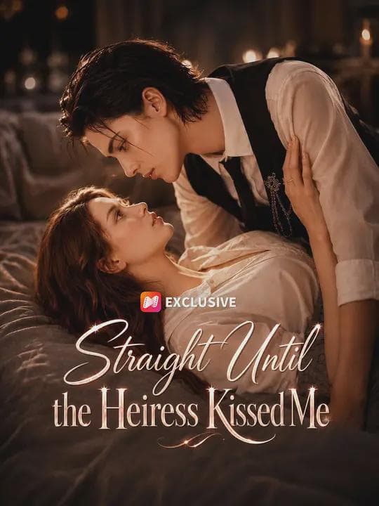Straight Until the Heiress Kissed Me