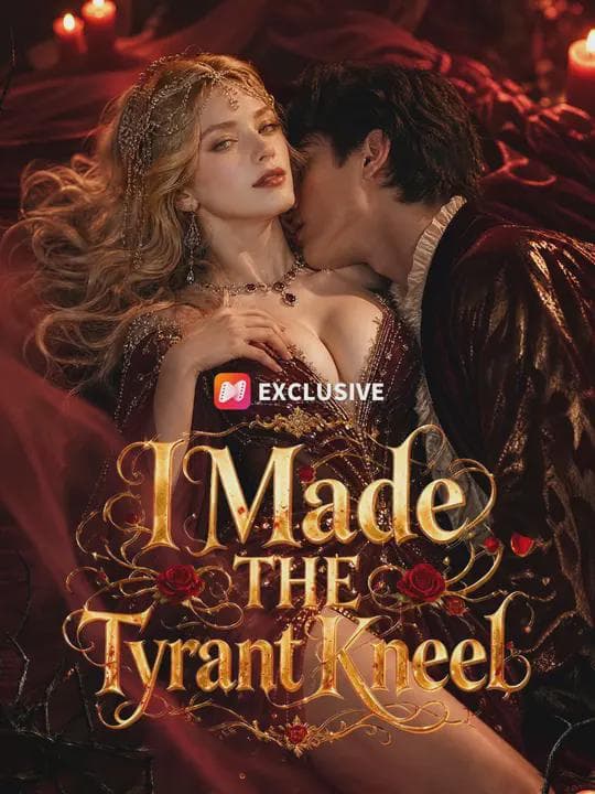 I Made the Tyrant Kneel