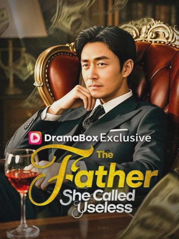 The Father She Called Useless Dubbed