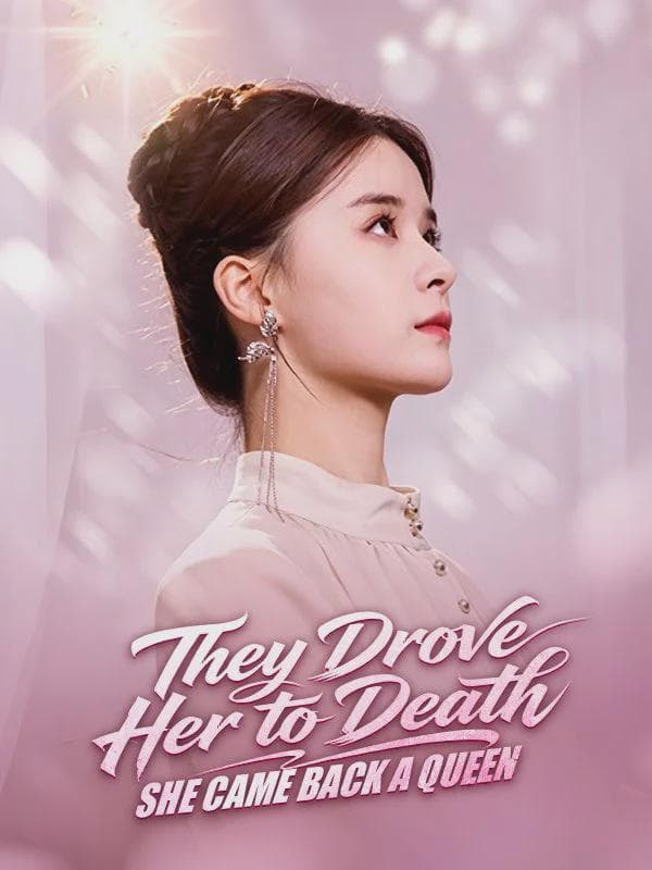 They Drove Her to Death, She Came Back a Queen Dubbed