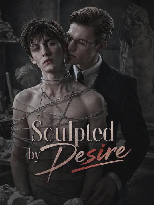 Sculpted by Desire