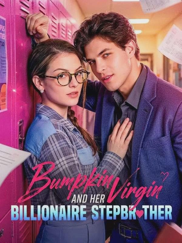 Bumpkin Virgin and Her Billionaire Stepbrother