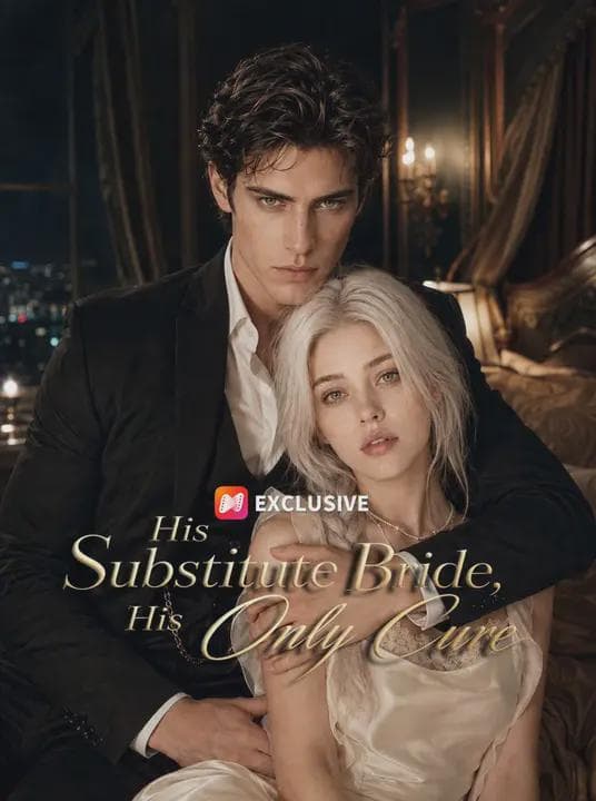 His Substitute Bride, His Only Cure